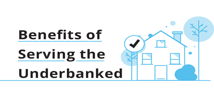 Infographic: Benefits of Serving the Underbanked